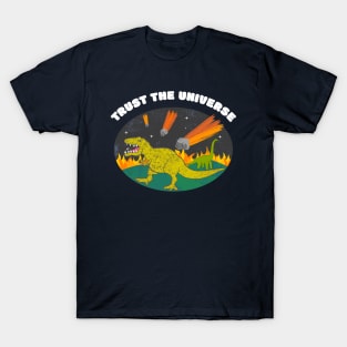 Trust The Universe T-Shirt